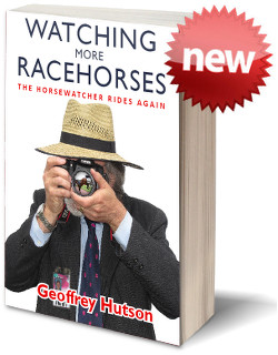 Watching More Racehorses by Geoffrey Hutson